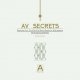 AV Secrets